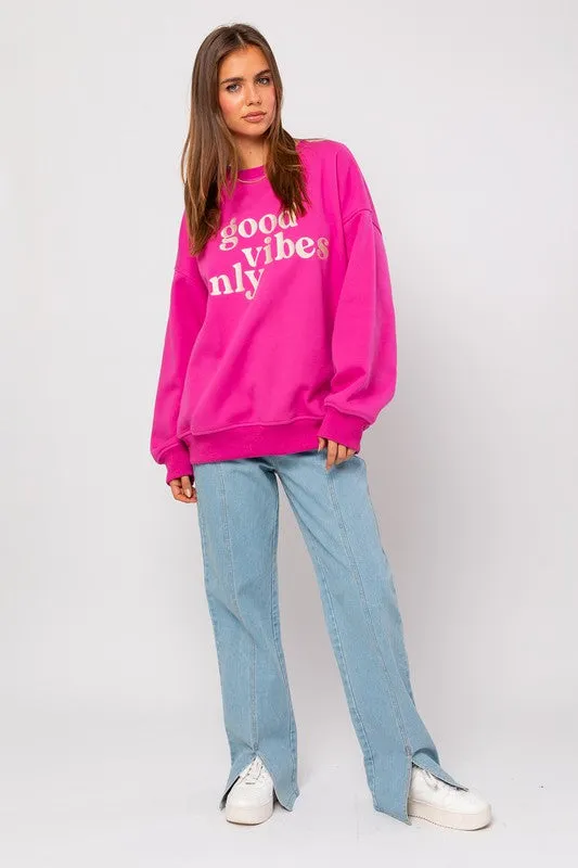 Good Vibes Only Oversized Sweatshirt