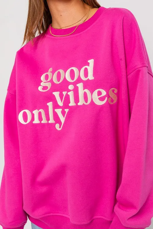 Good Vibes Only Oversized Sweatshirt