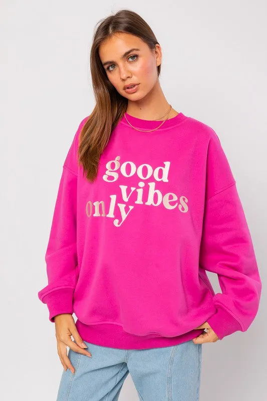 Good Vibes Only Oversized Sweatshirt