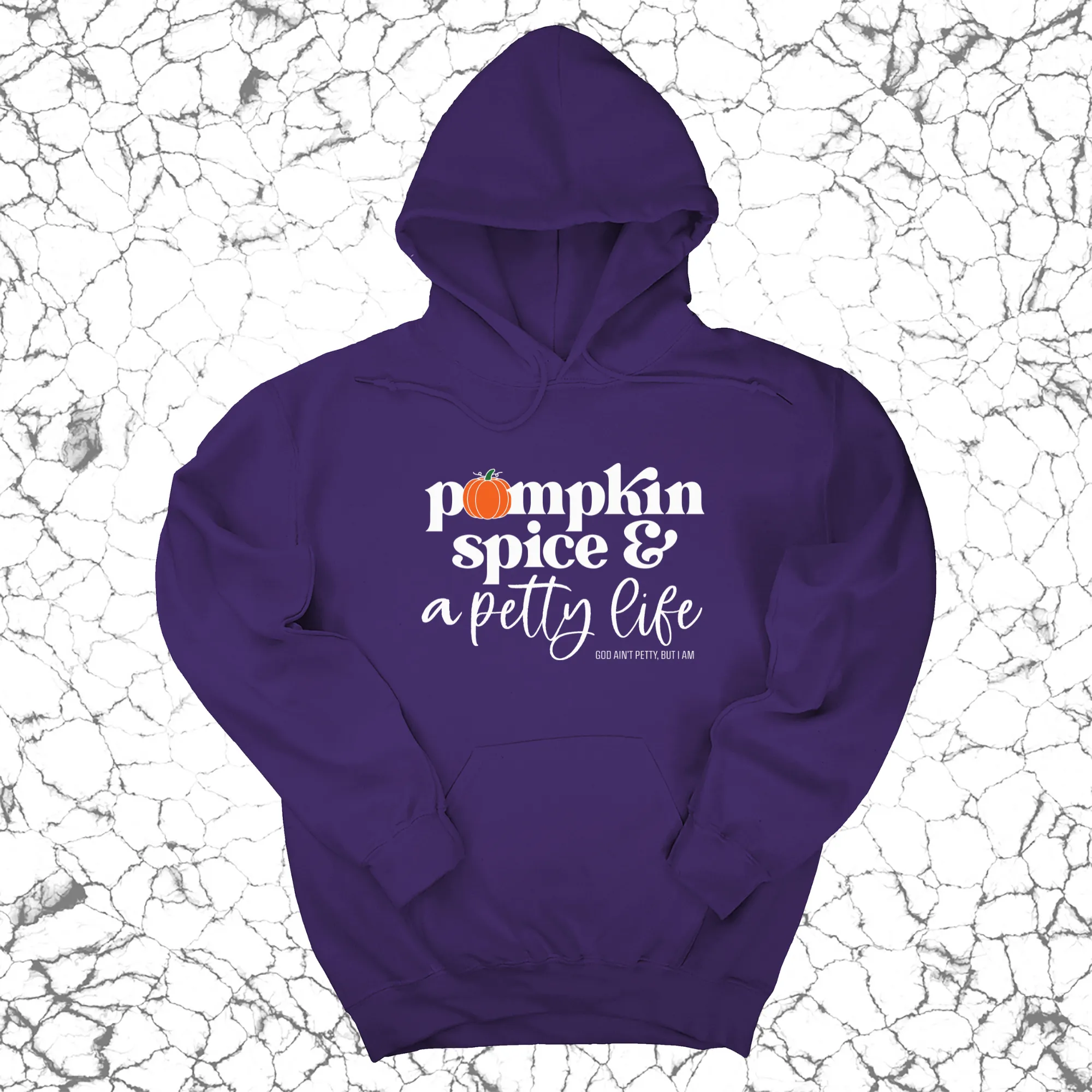 Pumpkin Spice and a Petty life Unisex Hoodie